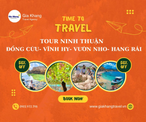 TOUR NINH THUẬN: Đồng Cừu - Vĩnh Hy  Hang Rái - Vườn nho